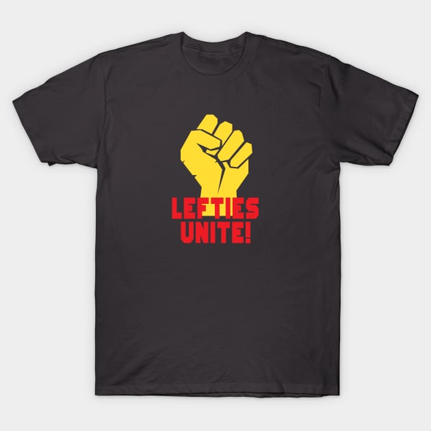 Lefties Unite! T-Shirt by Mike Ralph Creative